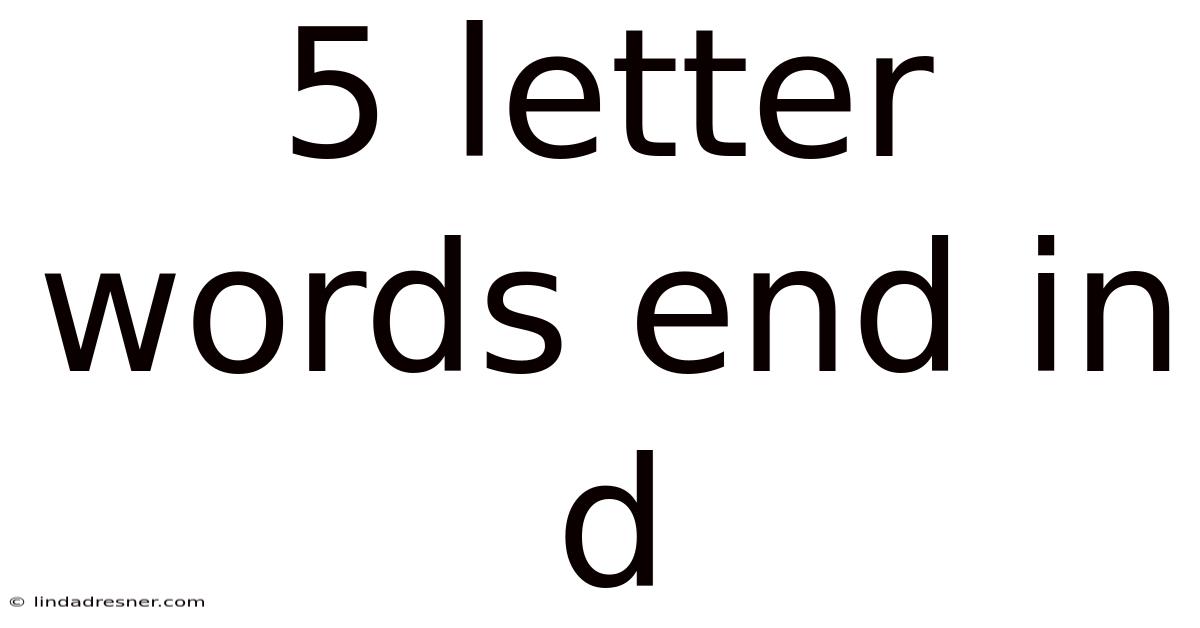 5 Letter Words End In D