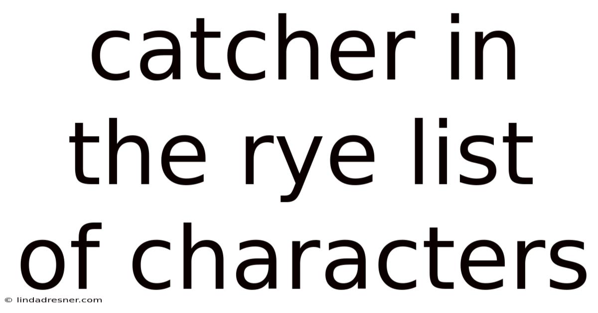 Catcher In The Rye List Of Characters