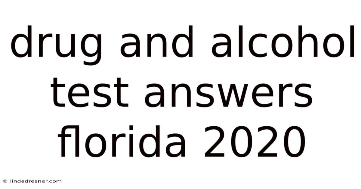 Drug And Alcohol Test Answers Florida 2020