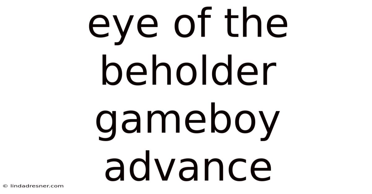Eye Of The Beholder Gameboy Advance