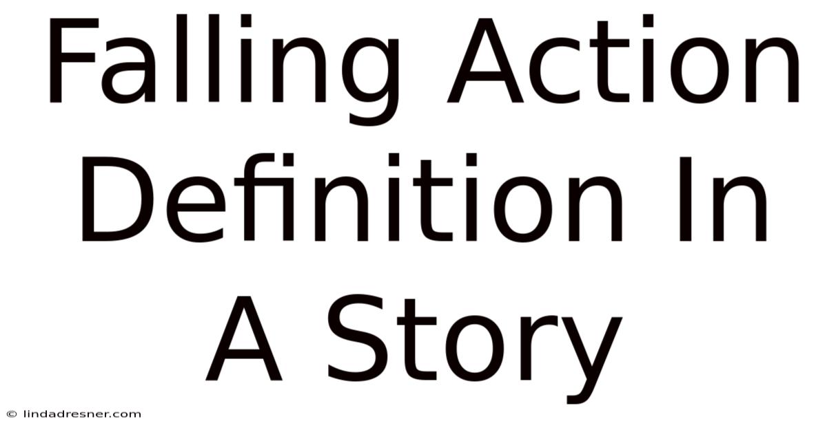 Falling Action Definition In A Story
