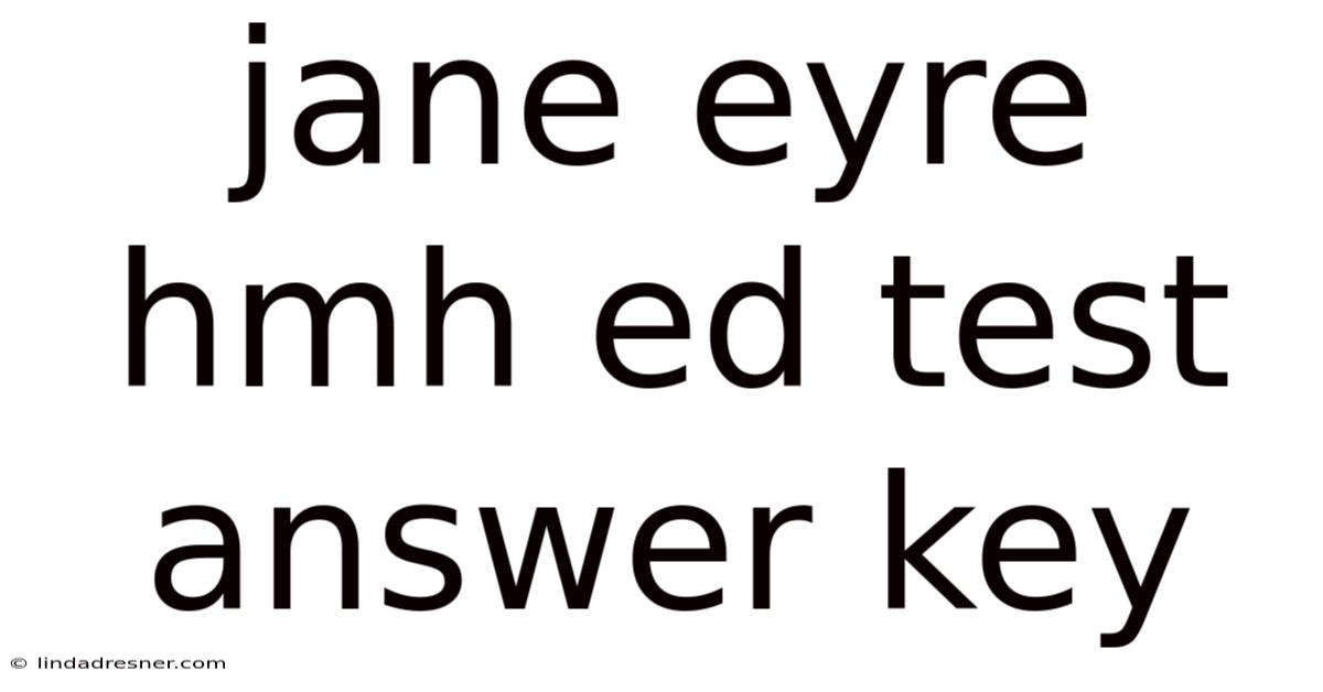 Jane Eyre Hmh Ed Test Answer Key