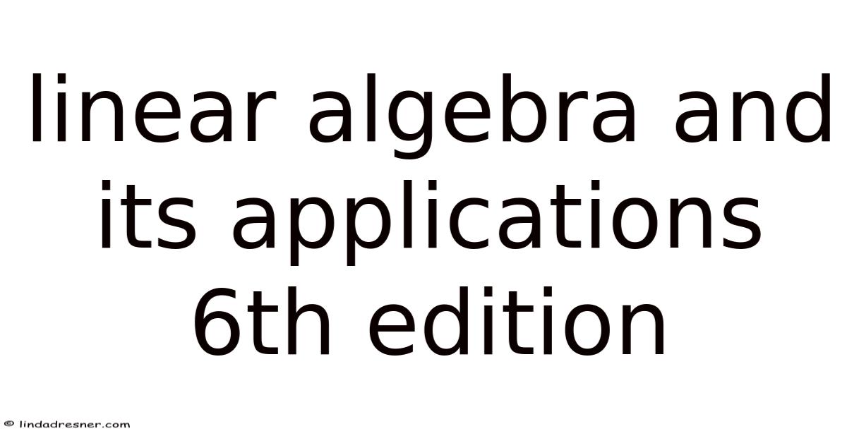Linear Algebra And Its Applications 6th Edition