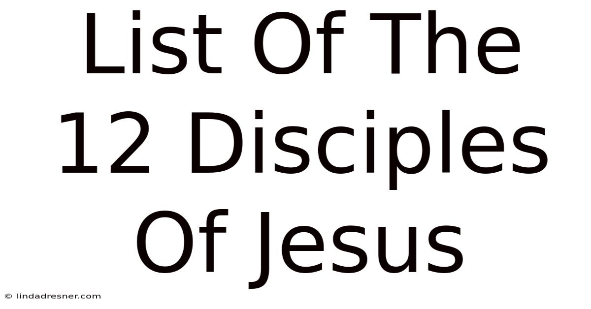 List Of The 12 Disciples Of Jesus