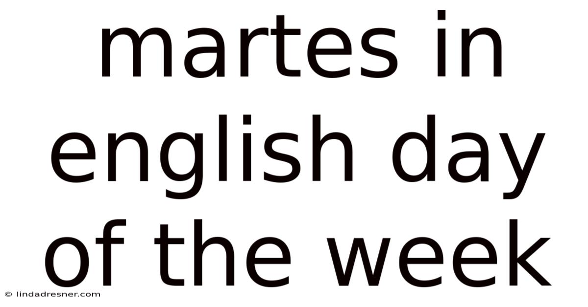 Martes In English Day Of The Week