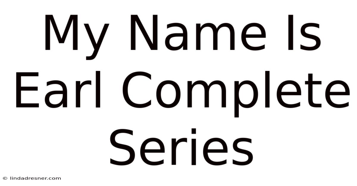 My Name Is Earl Complete Series