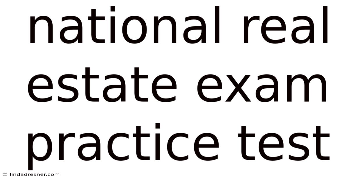 National Real Estate Exam Practice Test