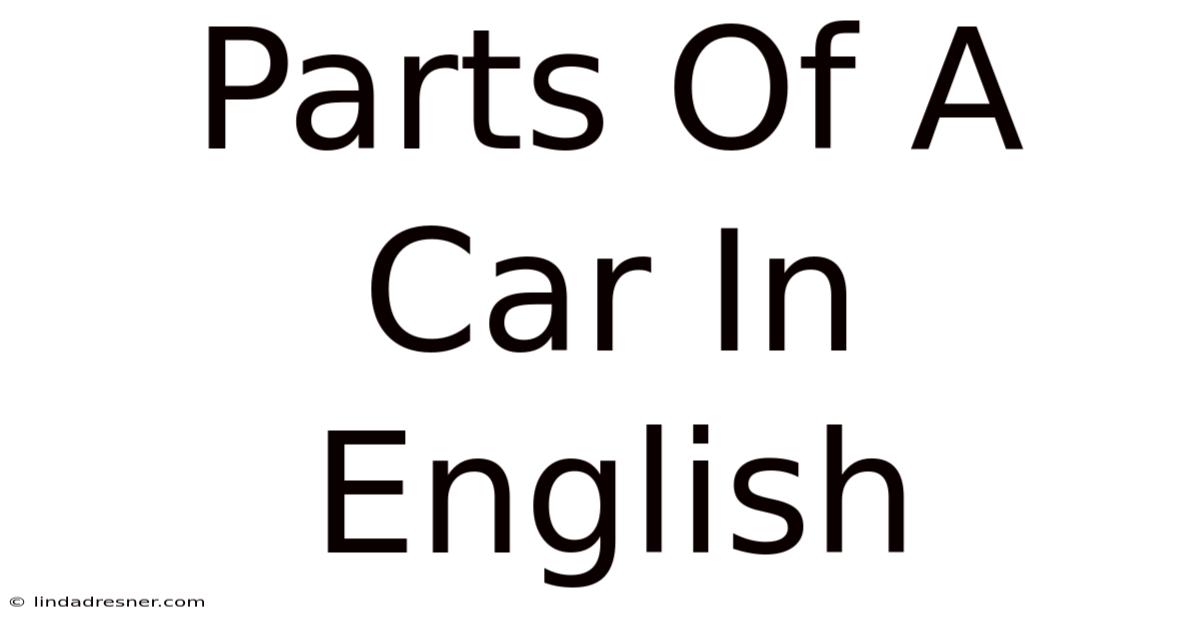 Parts Of A Car In English