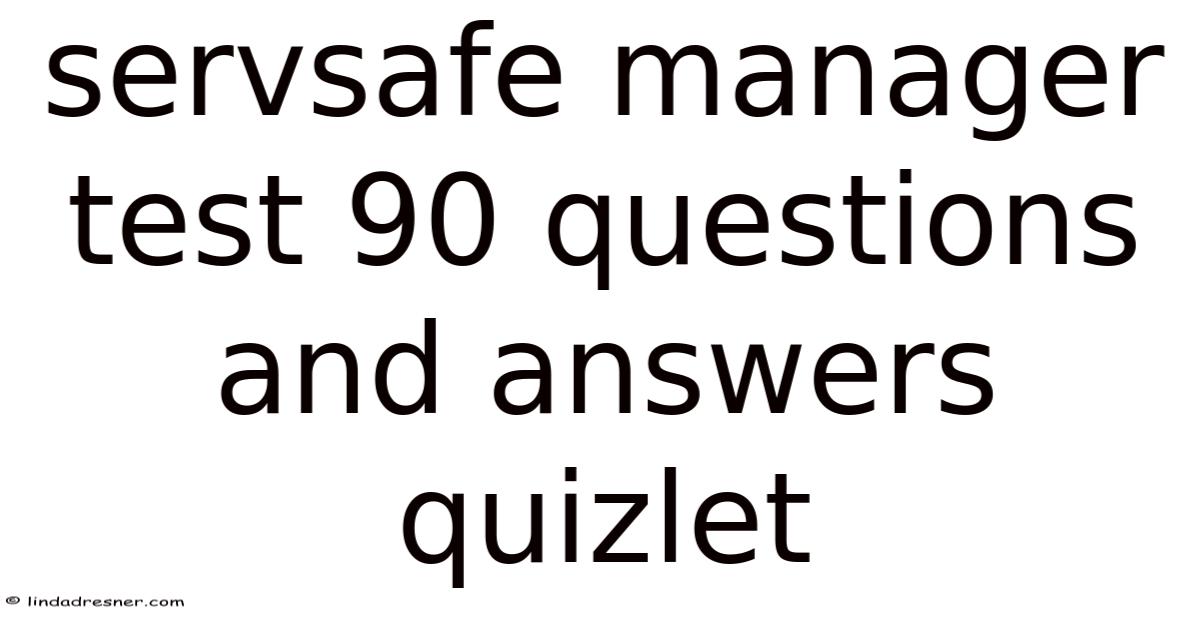 Servsafe Manager Test 90 Questions And Answers Quizlet