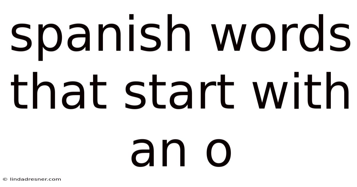 Spanish Words That Start With An O