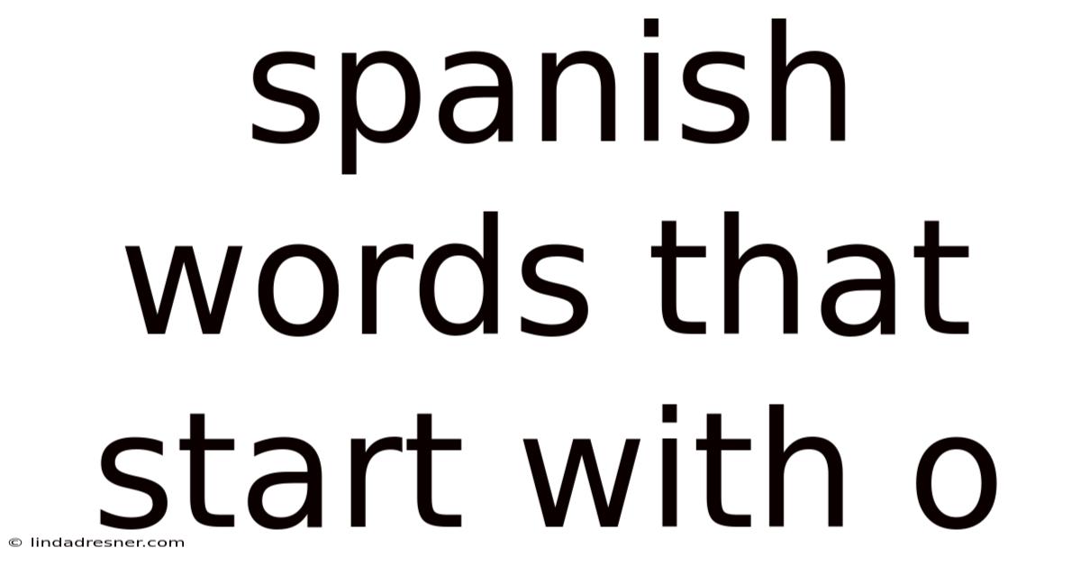 Spanish Words That Start With O