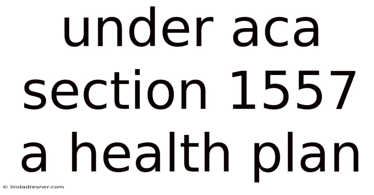 Under Aca Section 1557 A Health Plan