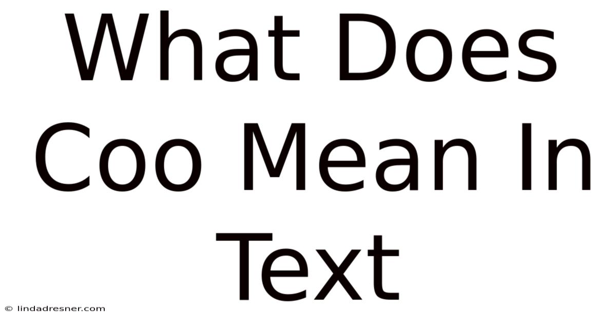 What Does Coo Mean In Text