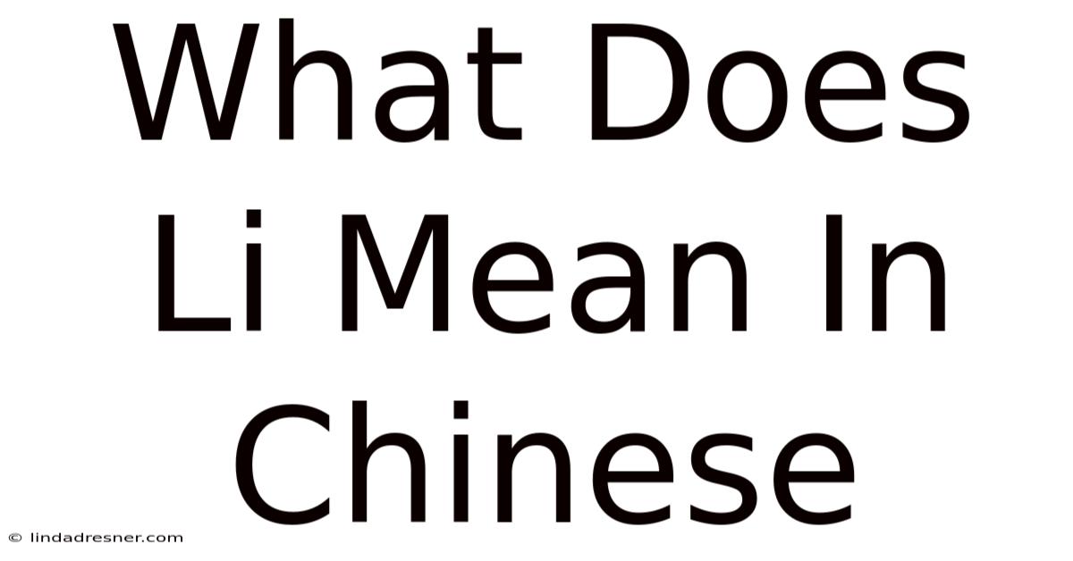 What Does Li Mean In Chinese