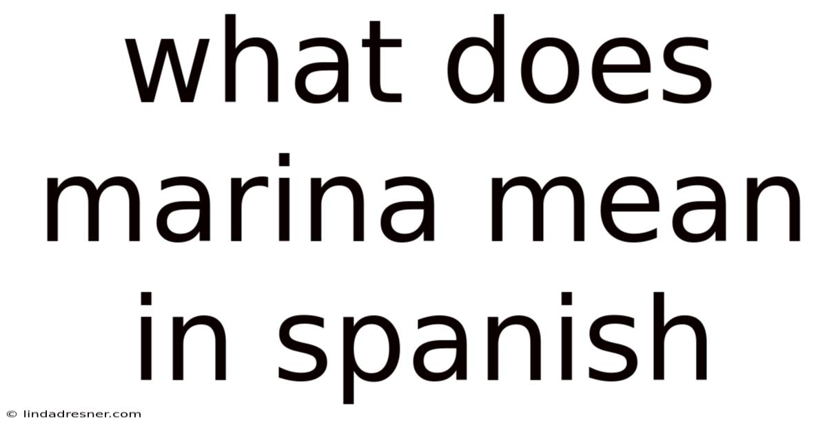 What Does Marina Mean In Spanish