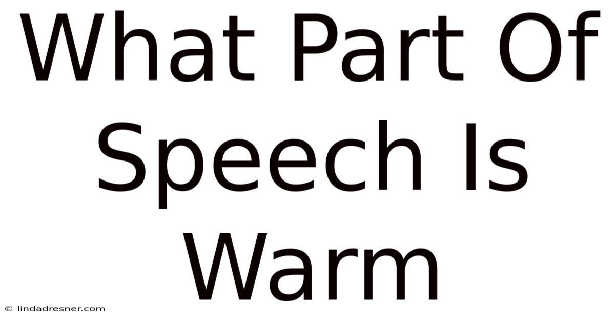 What Part Of Speech Is Warm