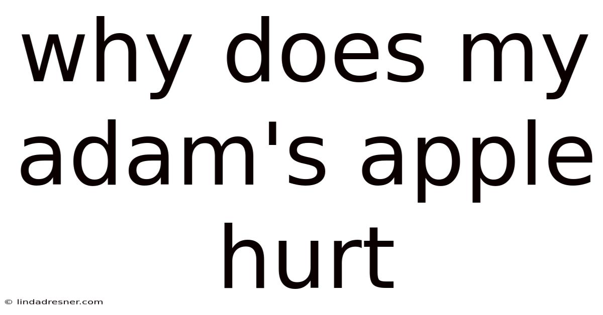 Why Does My Adam's Apple Hurt