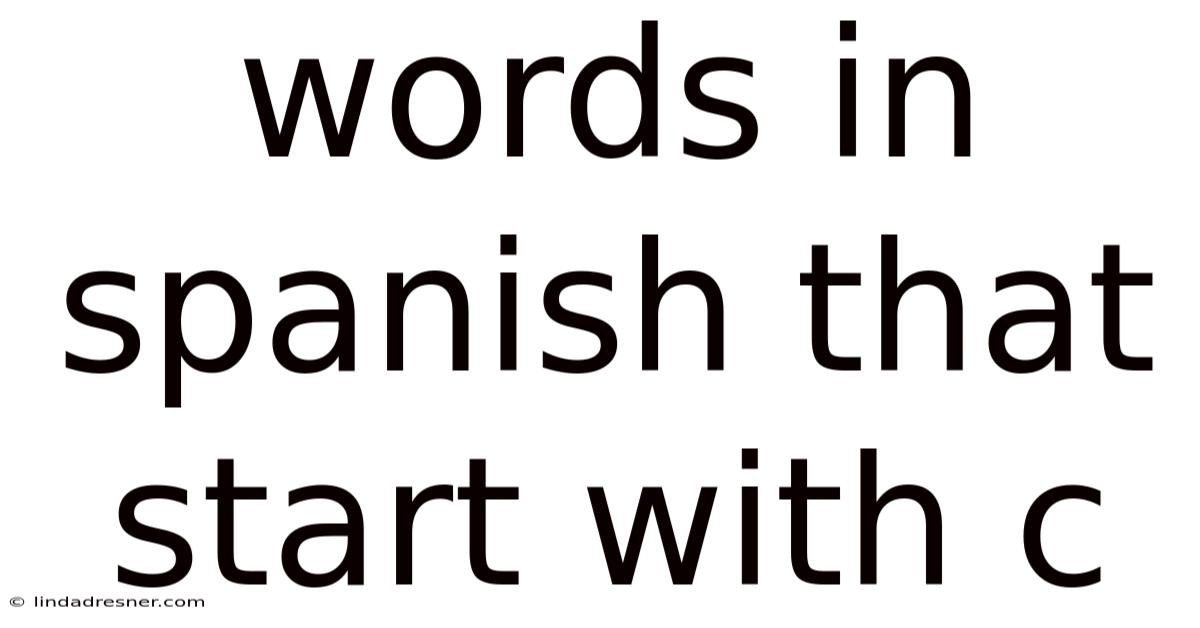 Words In Spanish That Start With C