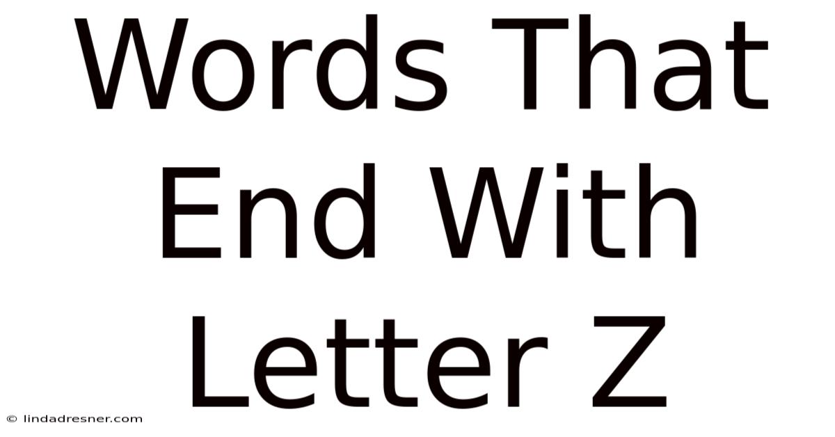 Words That End With Letter Z