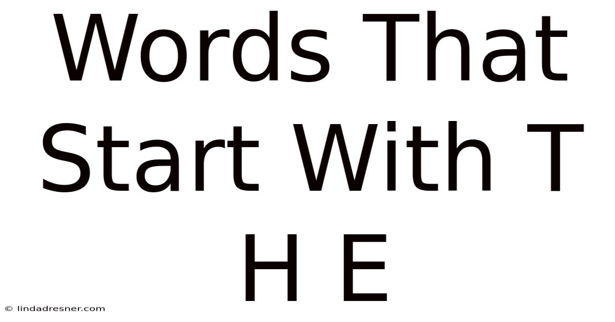 Words That Start With T H E